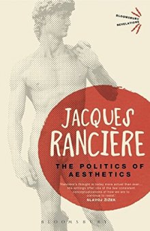 The Politics of Aesthetics (The Distribution of the Sensible)