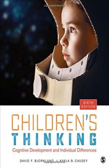 Children’s Thinking: Cognitive Development and Individual Differences
