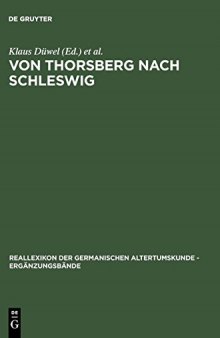 Von Thorsberg nach Schleswig: Sprache und Schriftlichkeit eines Grenzgebietes im Wandel eines Jahrtausends