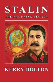 Stalin - The Enduring Legacy