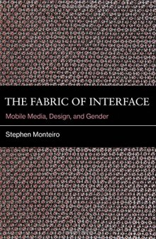 The Fabric of Interface: Mobile Media, Design, and Gender