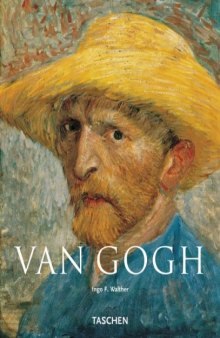 Vincent Van Gogh: 1853–1890: Visión y realidad