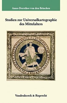 Studien zur Universalkartographie des Mittelalters
