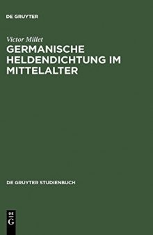 Germanische Heldendichtung im Mittelalter: Eine Einführung
