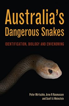 Australia’s Dangerous Snakes: Identification, Biology and Envenoming