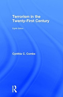 Terrorism in the Twenty-First Century, 8th Edition