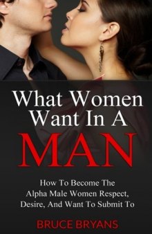 The Dating Playbook For Men: A Proven 7 Step System To Go From Single To The Woman Of Your Dreams