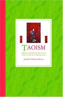 Taoism. origins, beliefs, practices, holy texts, sacred places