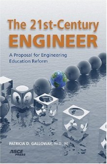 The 21st-Century Engineer: A Proposal for Engineering Education Reform