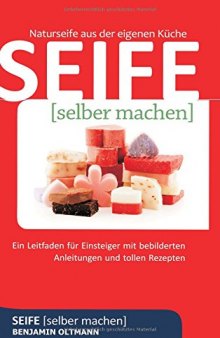 SEIFE - (selber machen)- Naturseufe asus der eigenen Küche