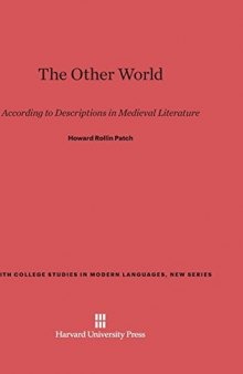 The Other World, According to Descriptions in Medieval Literature