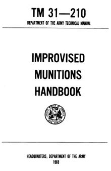 TM 31-210 Department of the Army Technical Manual: Improvised Munitions Handbook
