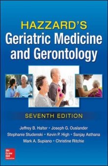 Hazzard’s Geriatric Medicine And Gerontology
