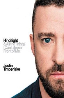 Hindsight: All the Things I Can’t See in Front of Me