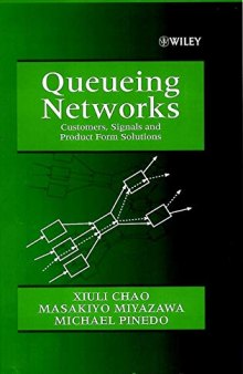 Queueing Networks: Customers, Signals and Product Form Solutions