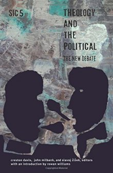 Theology and the Political: The New Debate ([sic], #5)