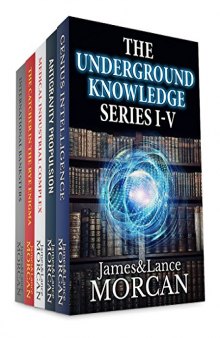 The Underground Knowledge Series I-V (Underground Knowledge #1-5)