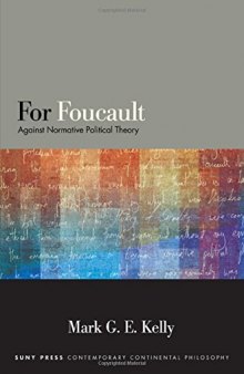 For Foucault: Against Normative Political Theory