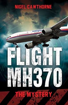 Flight MH370: The Mystery