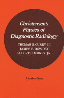 Christensen’s Physics of Diagnostic Radiology