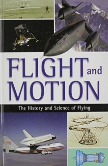Flight and Motion.  The History and Science of Flying
