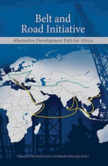 Belt and Road Initiative: Alternative Development Path for Africa
