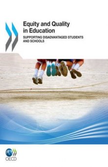 Equity and quality in education : supporting disadvantaged students and schools.