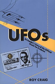 UFOs: An Insider’s View of the Official Quest for Evidence