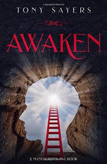 Awaken: **2 BOOK BUNDLE**- Are You Living Or Just Existing? - Ten Life Hacks To Beat The Matrix