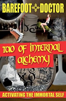 Tao of Internal Alchemy: Activating the Immortal Self