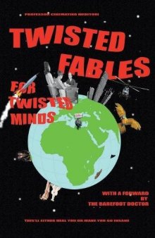Twisted Fables for Twisted Minds: This’ll either heal you or make you go insane
