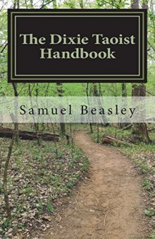 The Dixie Taoist Handbook (Finding Your True Path 1)