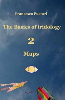 The Basics of Iridology 2 - Maps