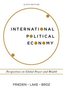 International Political Economy: Perspectives on Global Power and Wealth