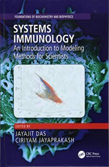 Systems Immunology: An Introduction to Modeling Methods for Scientists
