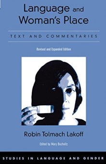Language and Woman’s Place: Text and Commentaries
