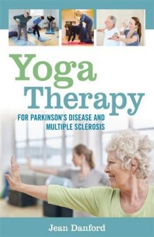 Yoga Therapy for Parkinson’s Disease and Multiple Sclerosis