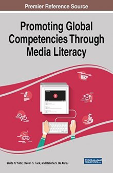 Promoting Global Competencies Through Media Literacy (Advances in Media, Entertainment, and the Arts)