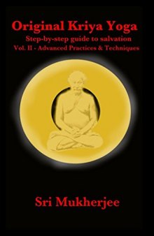 Original Kriya Yoga Volume II: Step-by-step Guide to Salvation
