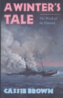 A Winter’s Tale: The Wreck of the Florizel