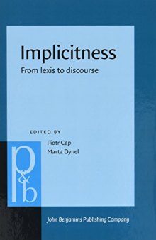 Implicitness: From Lexis to Discourse