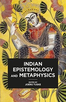 Indian Epistemology and Metaphysics