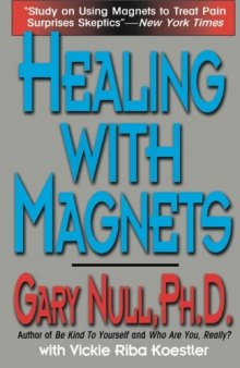 Healing with magnets