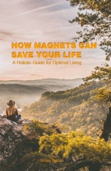 How Magnets Saved My Life