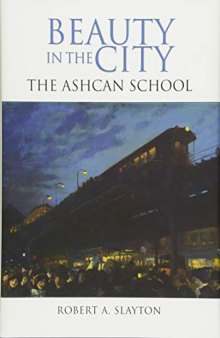 Beauty in the City: The Ashcan School