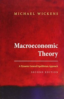 Macroeconomic Theory: A Dynamic General Equilibrium Approach