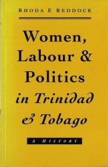 Labour & Politics in Trinidad & Tobago