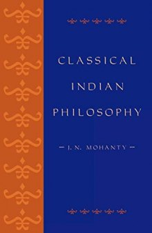 Classical Indian Philosophy: An Introductory Text