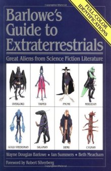 Barlowe’s Guide to Extraterrestrials: Great Aliens from Science Fiction Literature