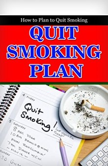 Quit Smoking Plan: How to Plan to Quit Smoking